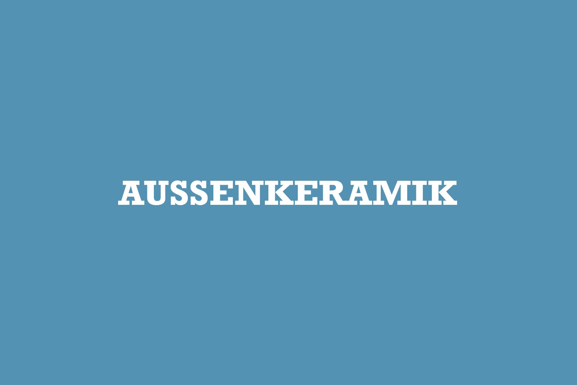 Außenkeramik